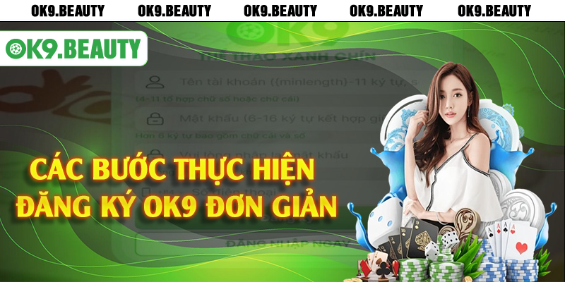 Các bước thực hiện đăng ký OK9 đơn giản