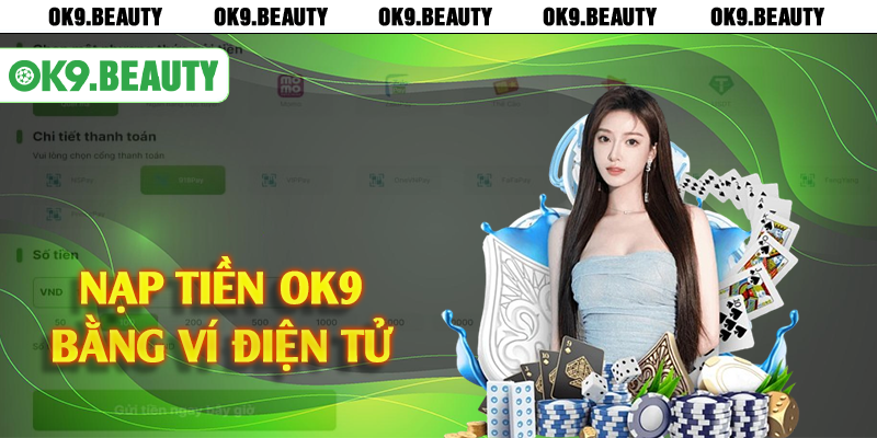 Nạp tiền OK9 bằng ví điện tử 