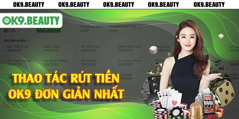 Thao tác rút tiền OK9 đơn giản nhất 